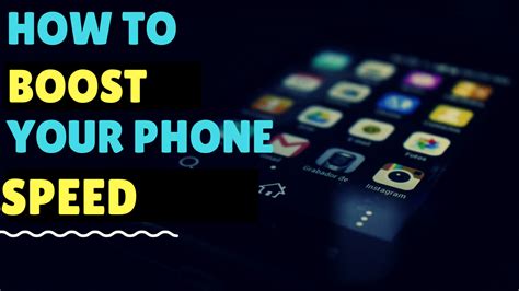 How to improve phone speed?